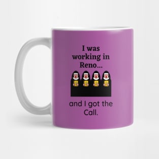 Sister Act/Reno Mug